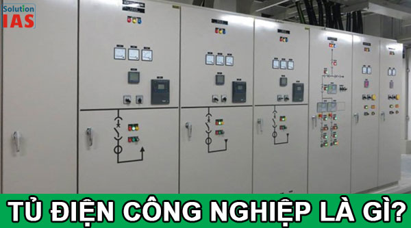 Tủ điện công nghiệp là gì?