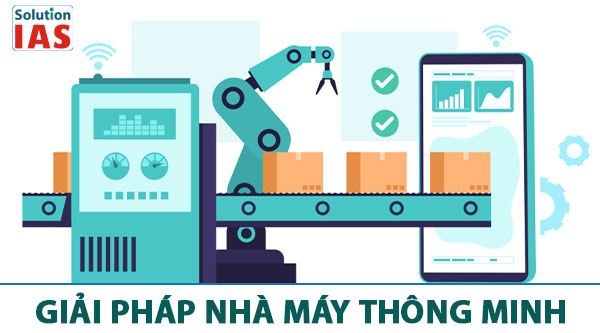 Giải pháp nhà máy thông minh