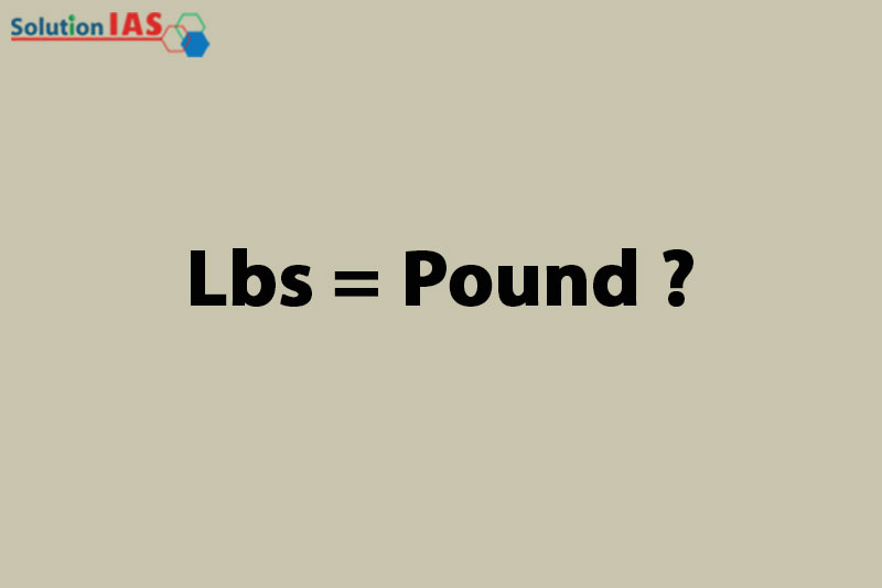 LBS là gì? Pound là gì?