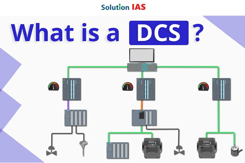 Hệ thống điều khiển phân tán DCS là gì?